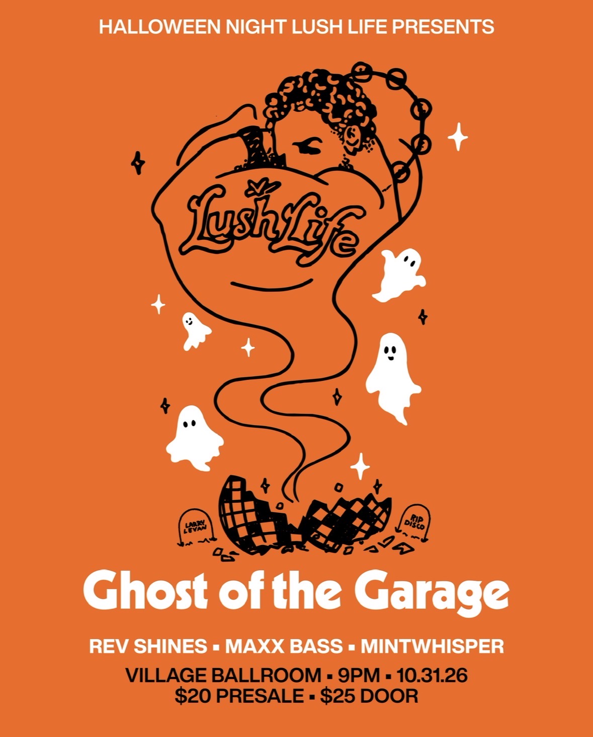 Lush Life presents: Ghost of the Garage with Rev Shines I Maxx Bass I mintwhisper