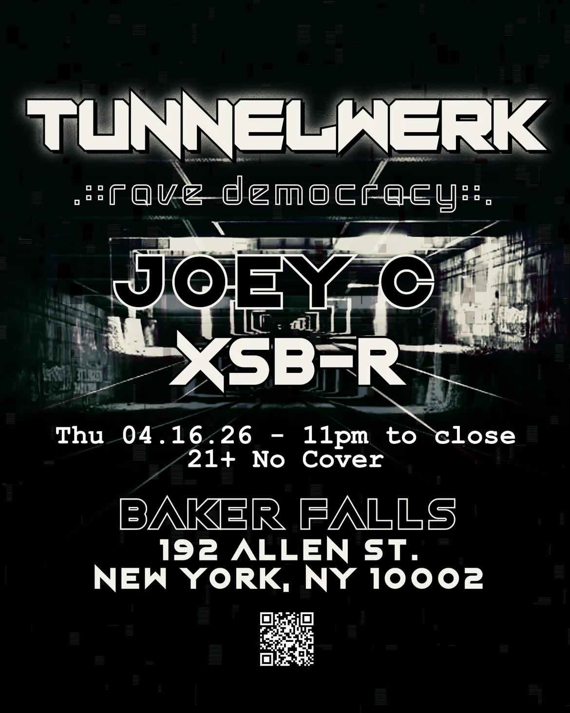 TUNNELWERK: RAVE DEMOCRACY - ft JOEY C & XSB-R