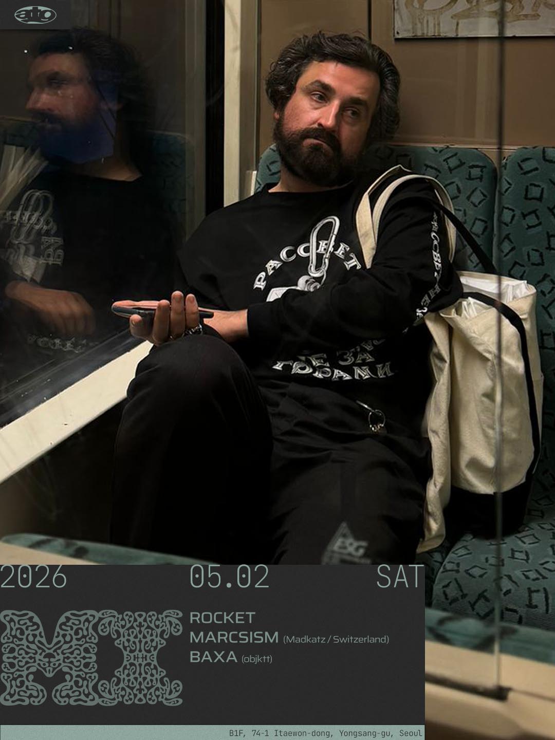 Rocket, MARCISM, Baxa