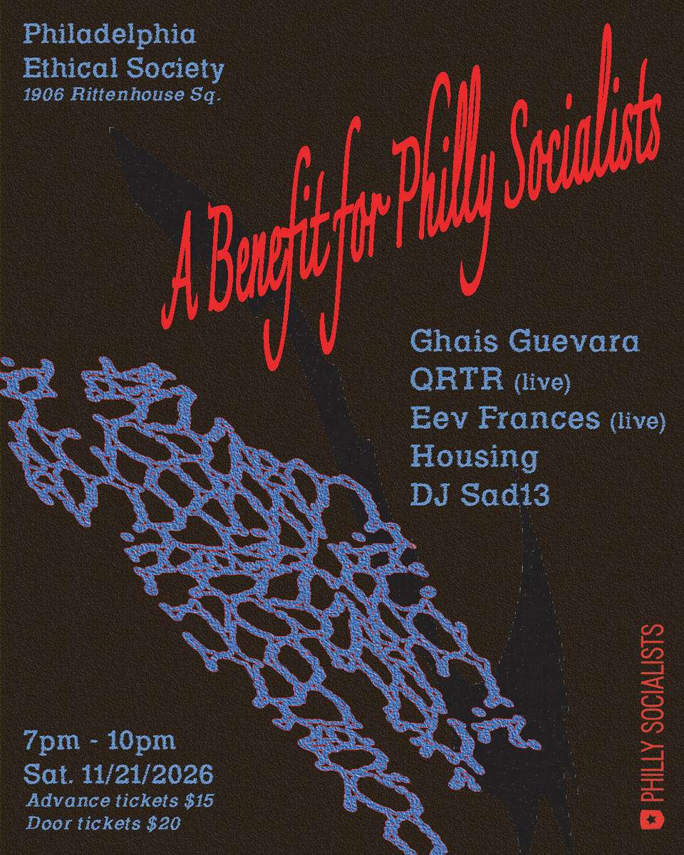 A Benefit for Philly Socialists