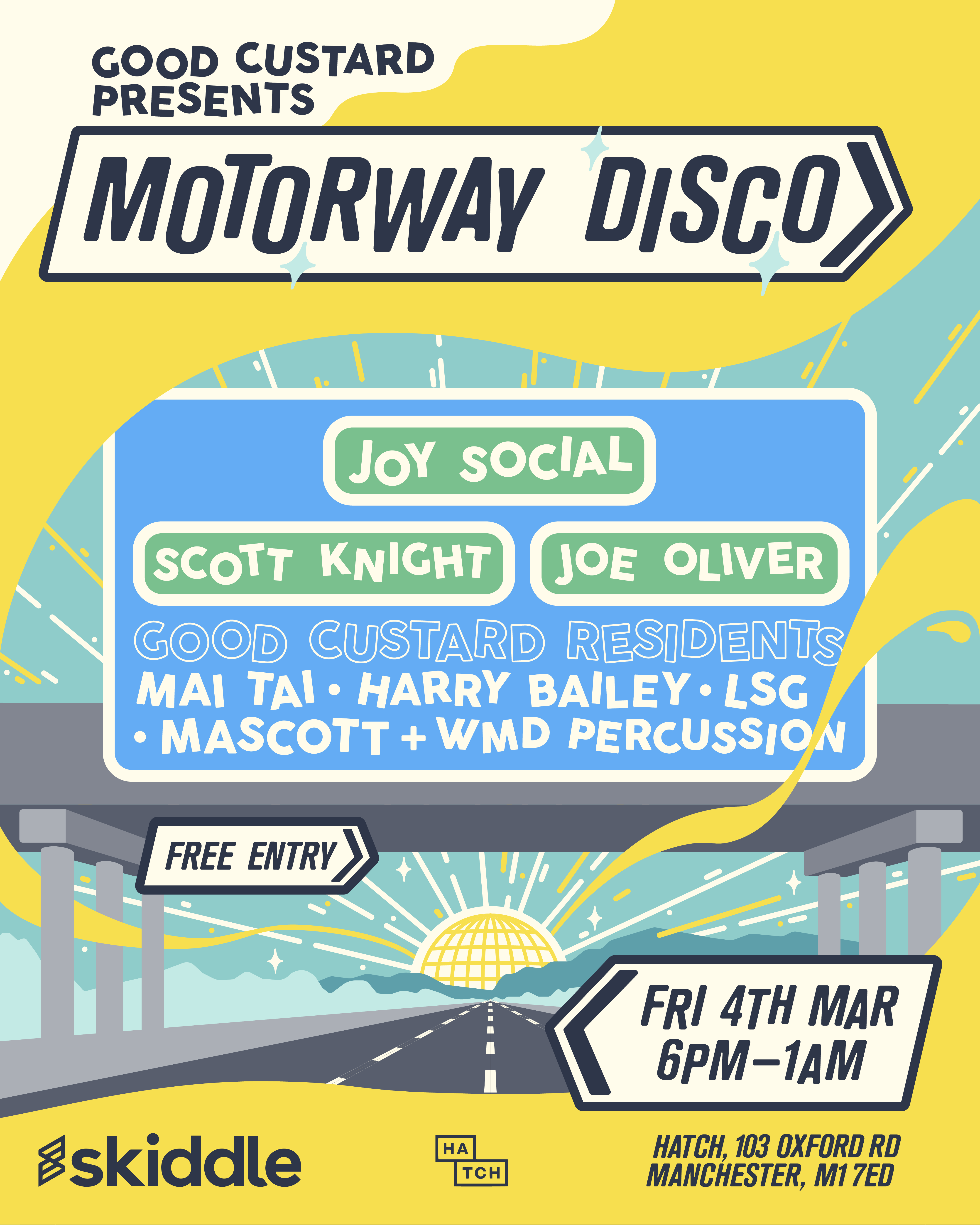 Motorway Disco with Good Custard & Friends at Hatch, Manchester