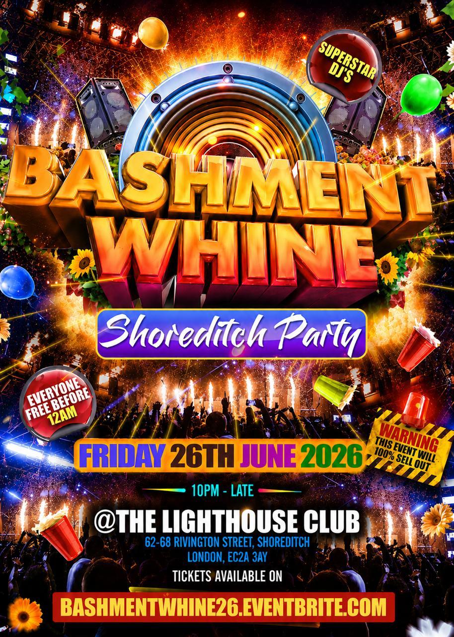 Bashment Whine - Shoreditch Party