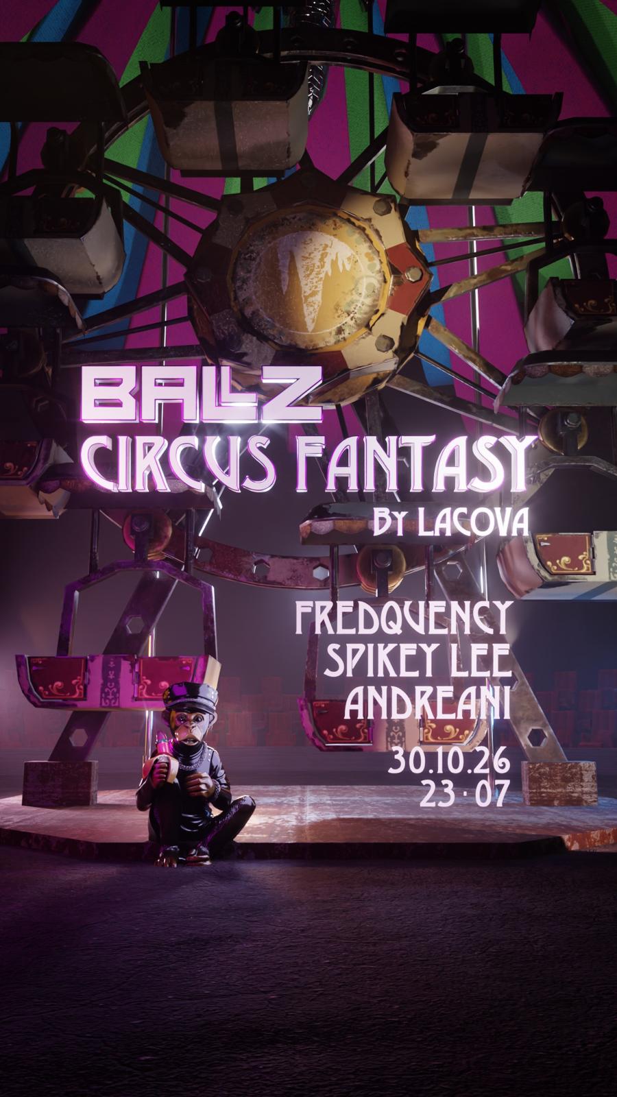 Circus Fantasy Ballz by La Cova