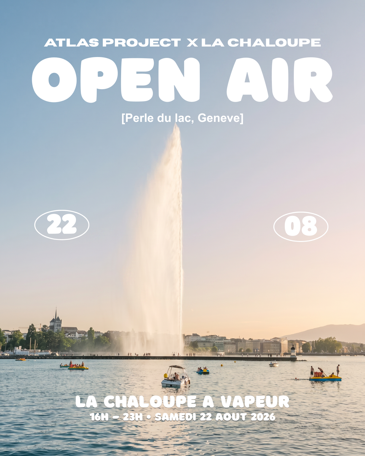 [Open Air] Atlas Project x La Chaloupe a Vapeur