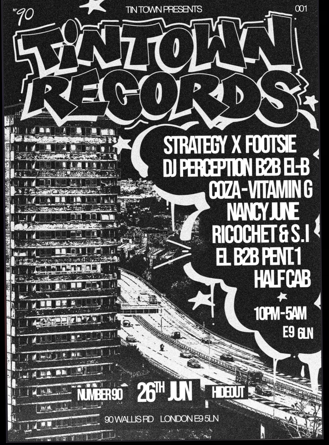 Tin Town Records - Strategy x Footsie - El-B B2B DJ Perception - Nancy June - Vitamin G & Coza