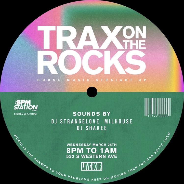 HOUSE MUSIC STRAIGHT UP - TRAX ON THE ROCKS