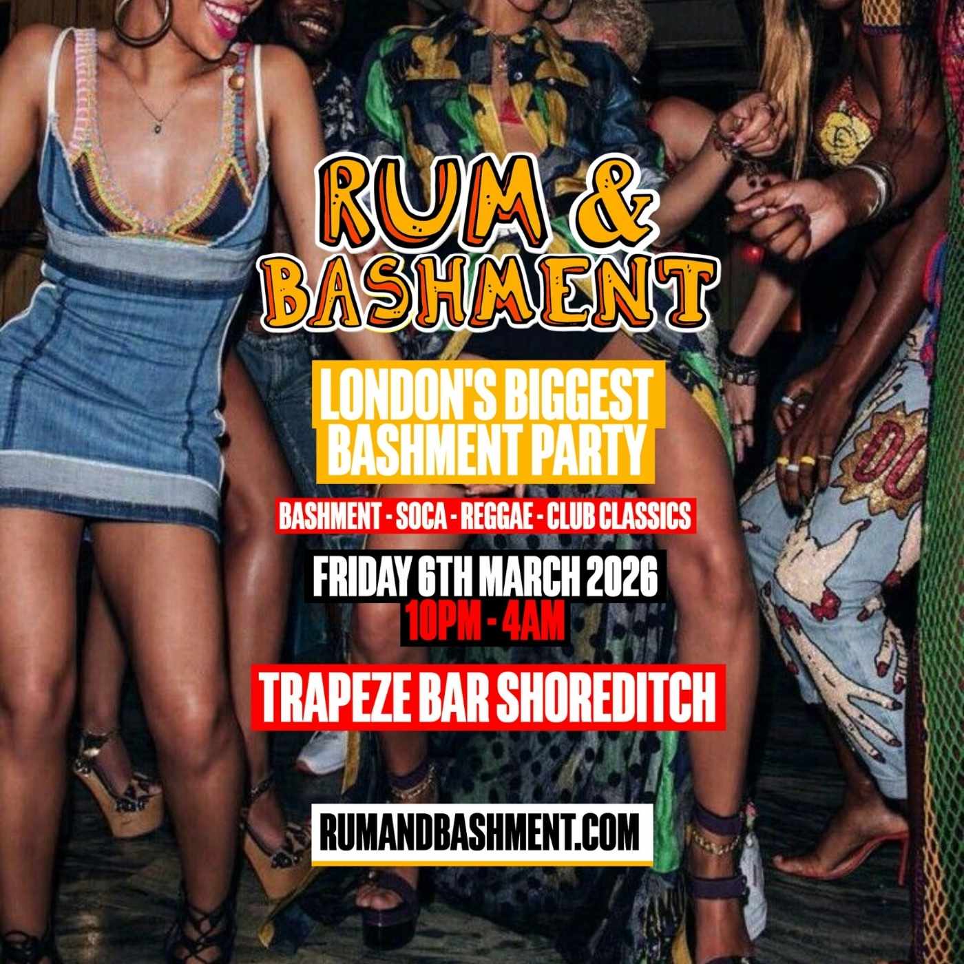 RUM & BASHMENT - London's Wildest Bashment Party (FREE ENTRY BEFORE 12AM)
