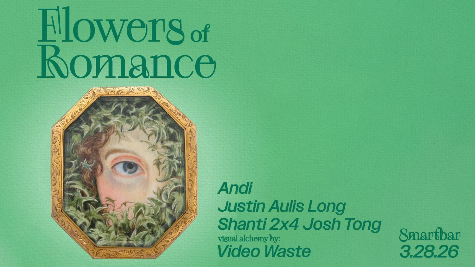 Flowers of Romance feat. Andi - Justin Aulis Long - Shanti 2x4 Josh Tong