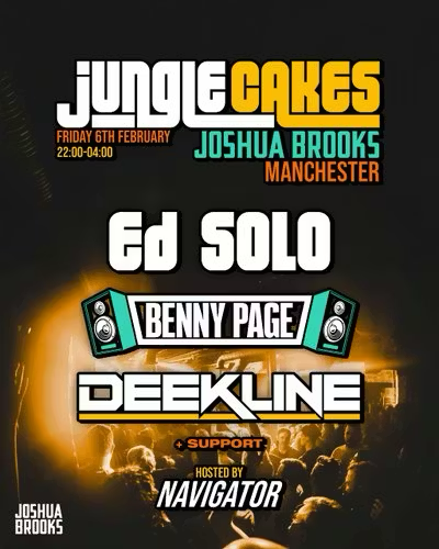 Jungle Cakes: Ed Solo, Deekline and Benny Page | Manchester