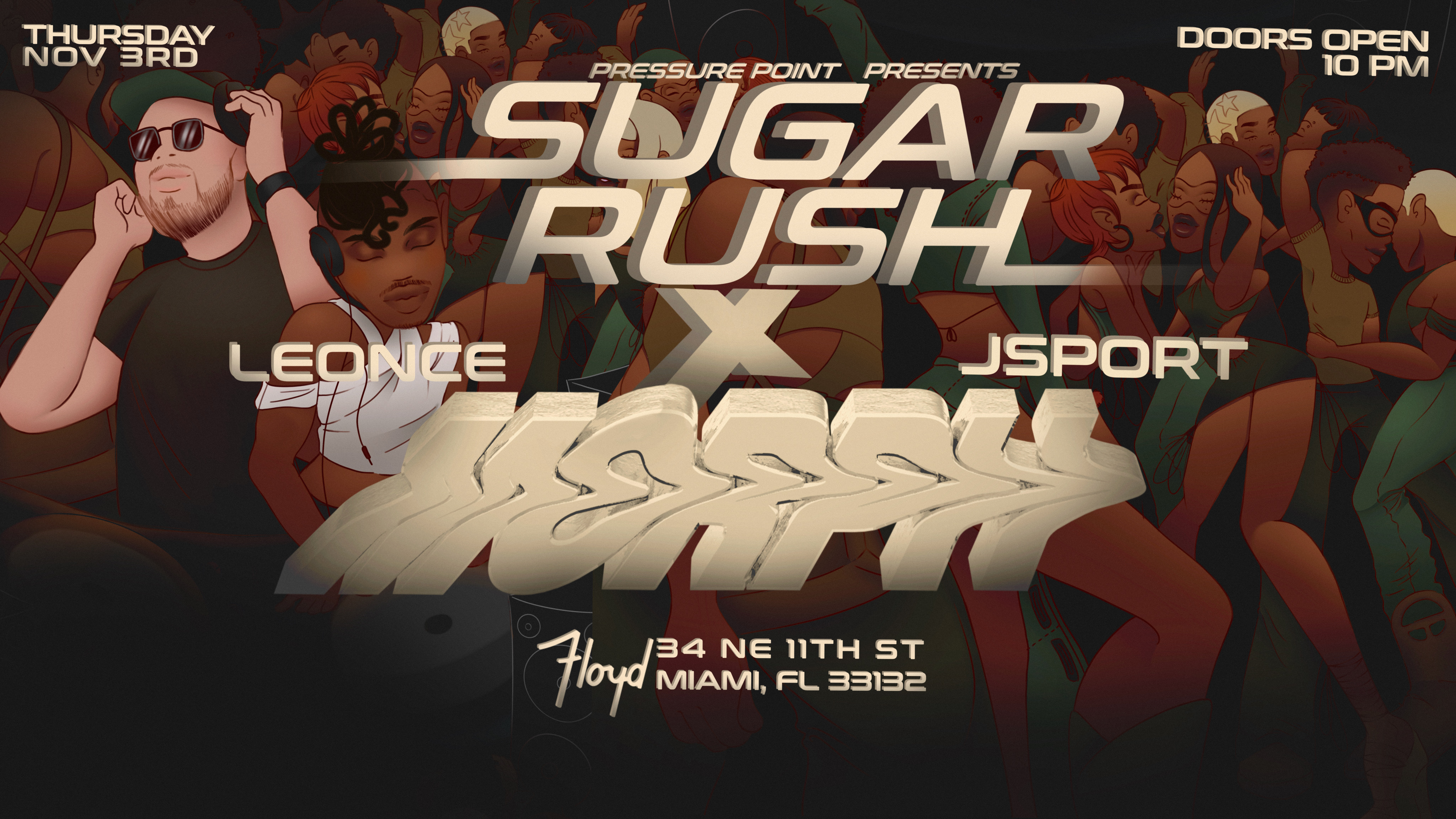 Sugar Rush x Morph: Leonce & JSPORT at Floyd, Miami