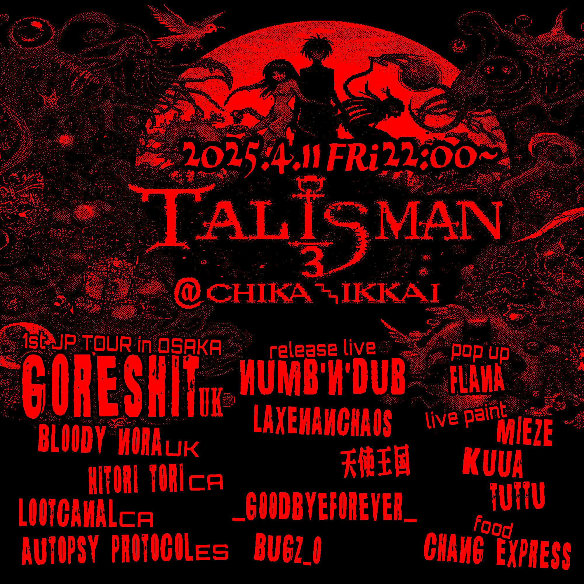 Talisman #03 feat. goreshit 1st JP TOUR in OSAKA at Chika