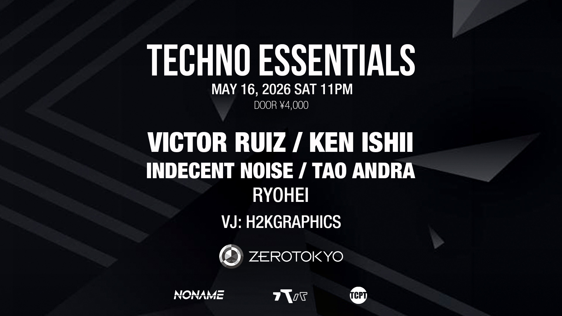 TECHNO ESSENTIALS at ZEROTOKYO, Tokyo