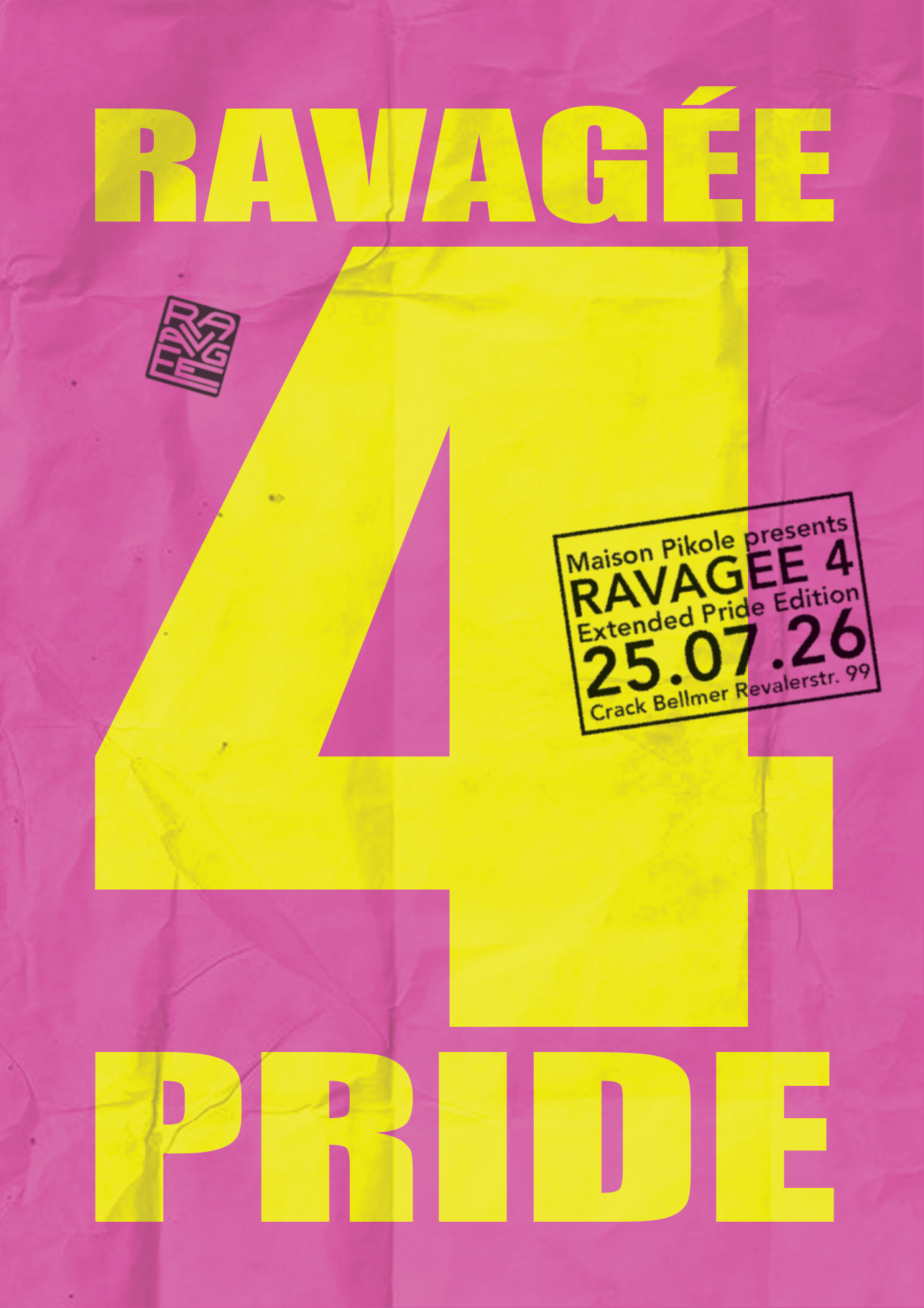 RAVAGÉE 4 PRIDE