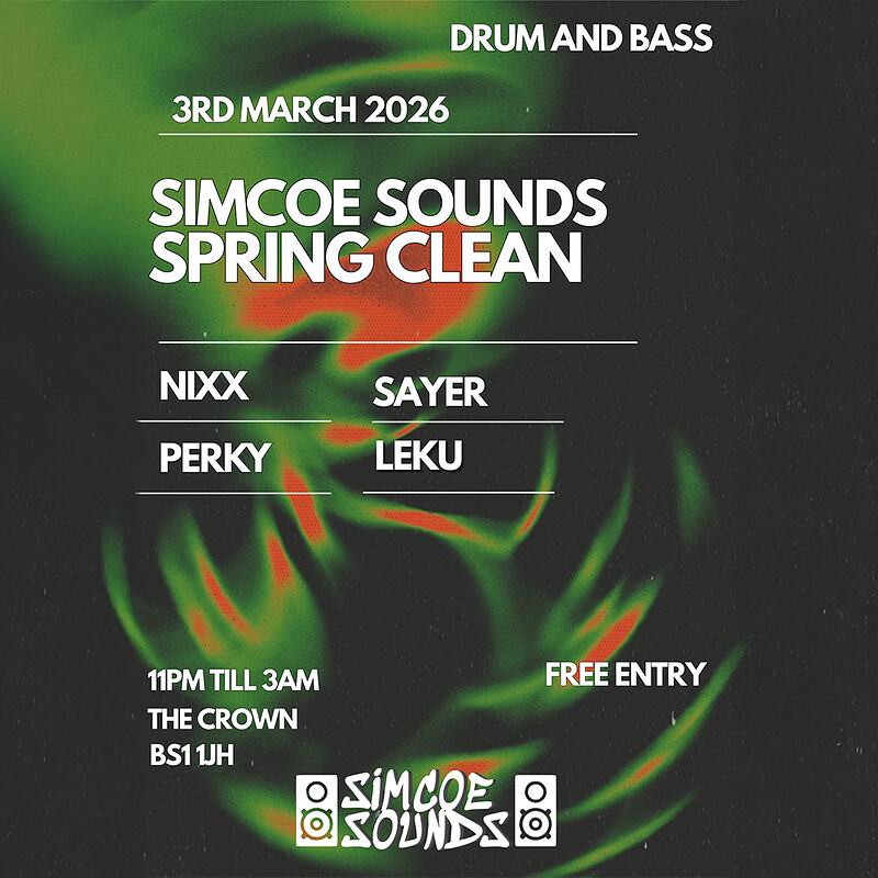 Simcoe Sounds: Spring Clean w/ Leku, Sayer, Nixx + Perky