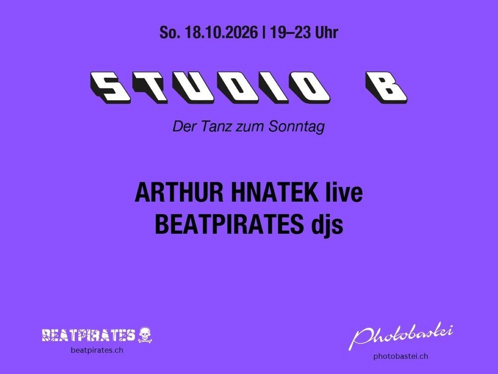 Studio B: Arthur Hnatek live & BEATPIRATES djs