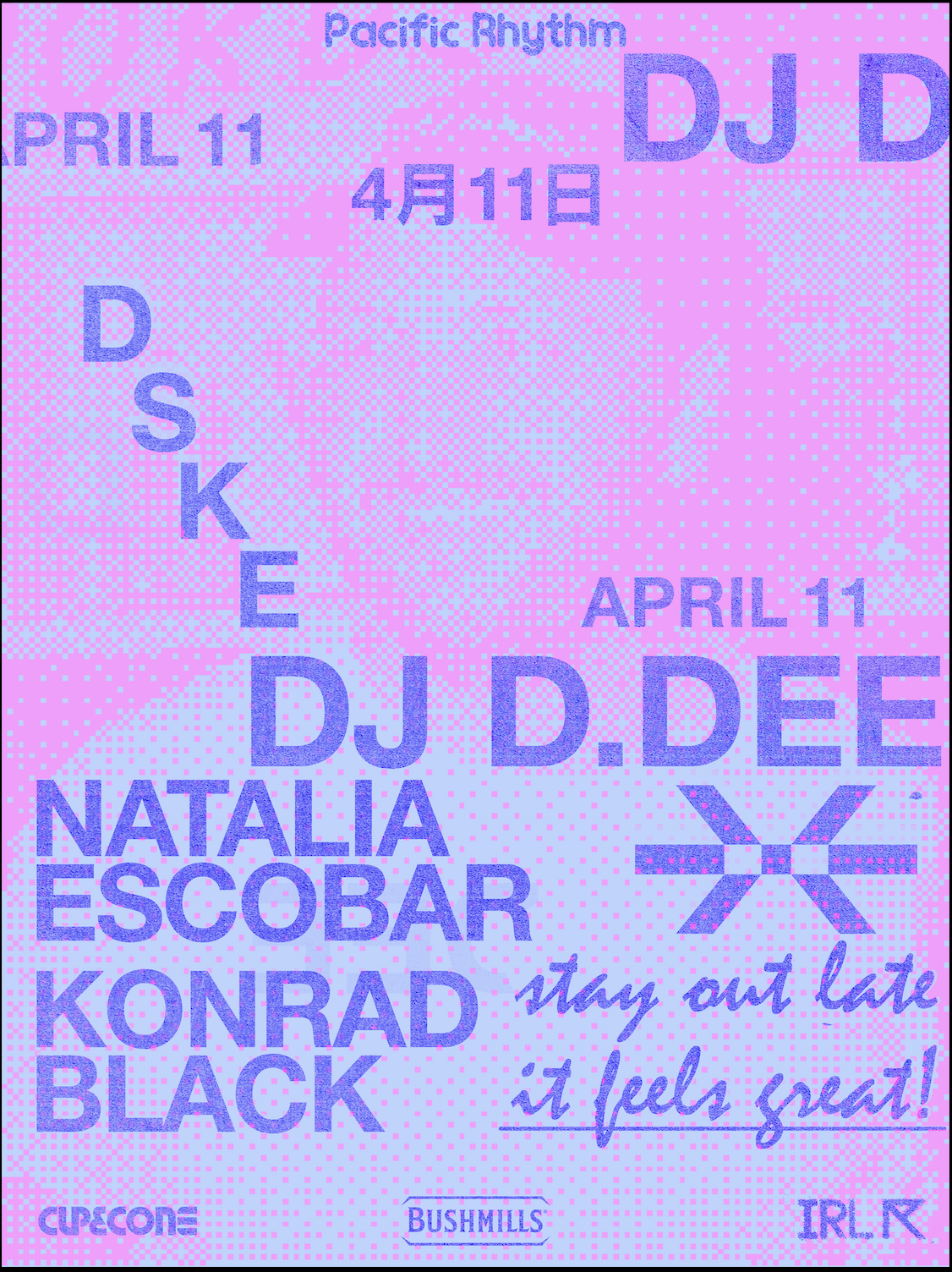 002: Pacific Rhythm / DJ D.Dee / Natalia Escobar / Konrad Black / DSKE