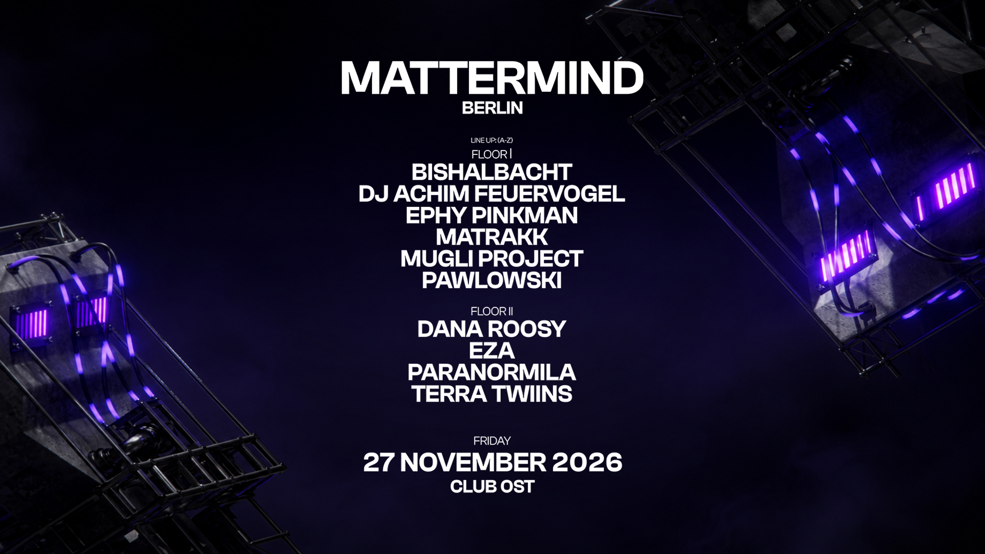 MATTERMIND @Club OST pres. PAWLOWSKI, MATRAKK, EPHY PINKMAN,