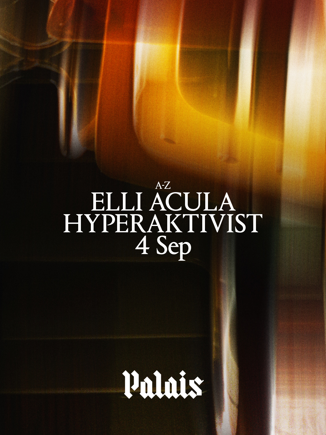 Palais: Elli Acula & Hyperaktivist at Palais