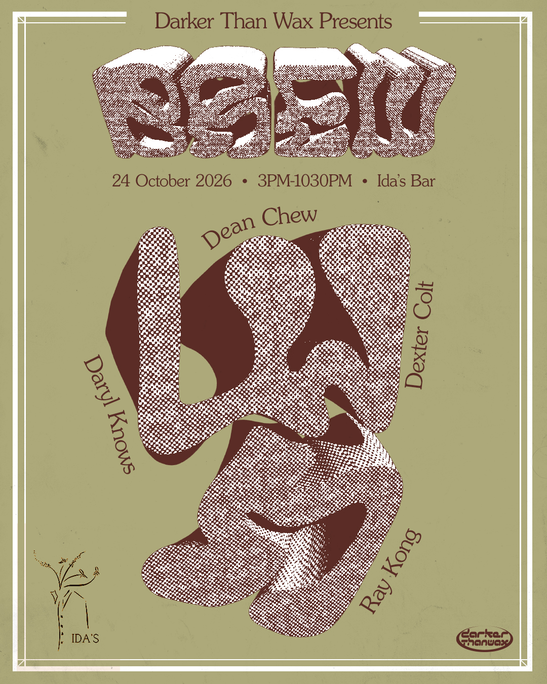 Darker Than Wax presents BREW at Ida's