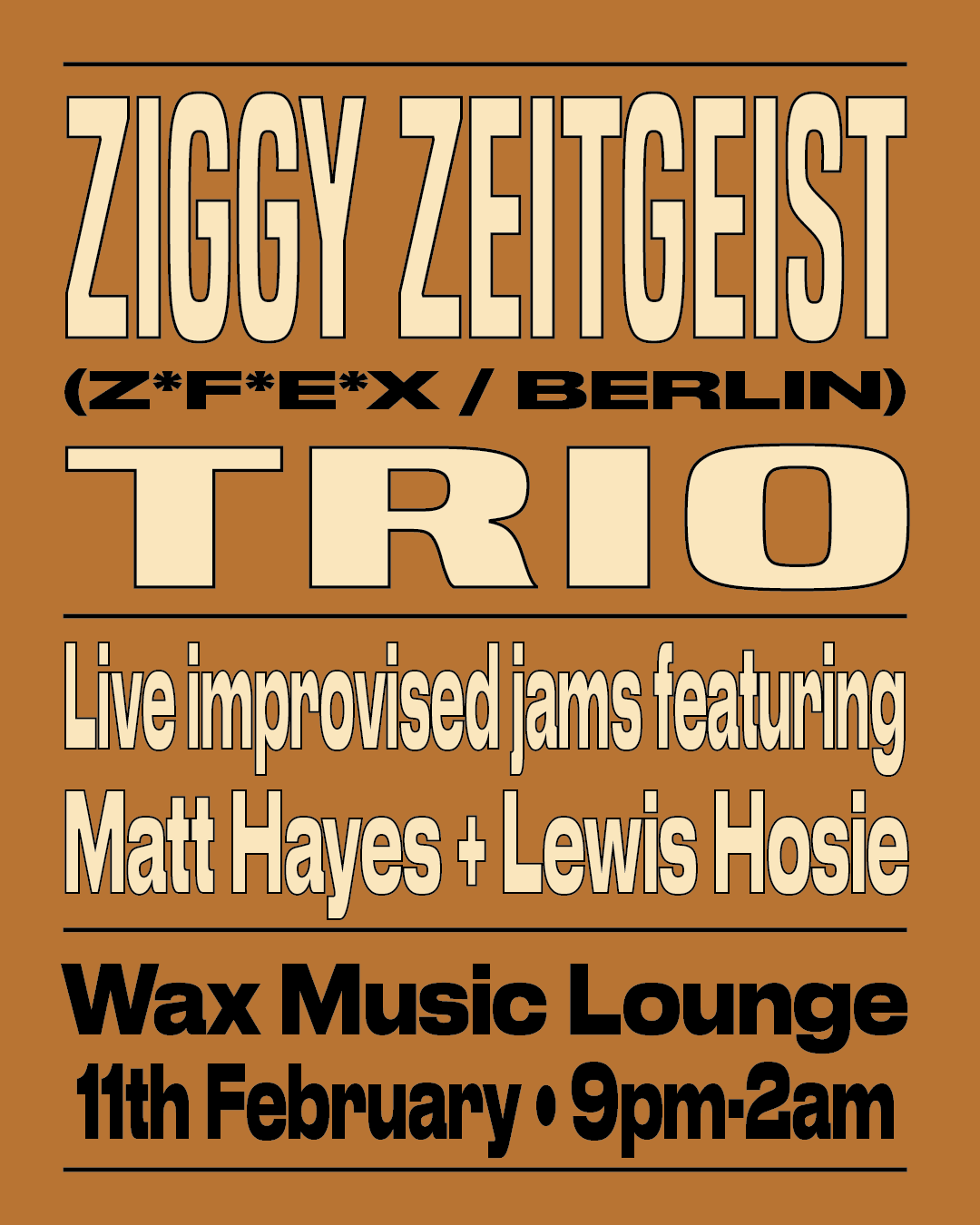 ZIGGY ZEIGEIST TRIO (Z*F*E*X/Berlin)