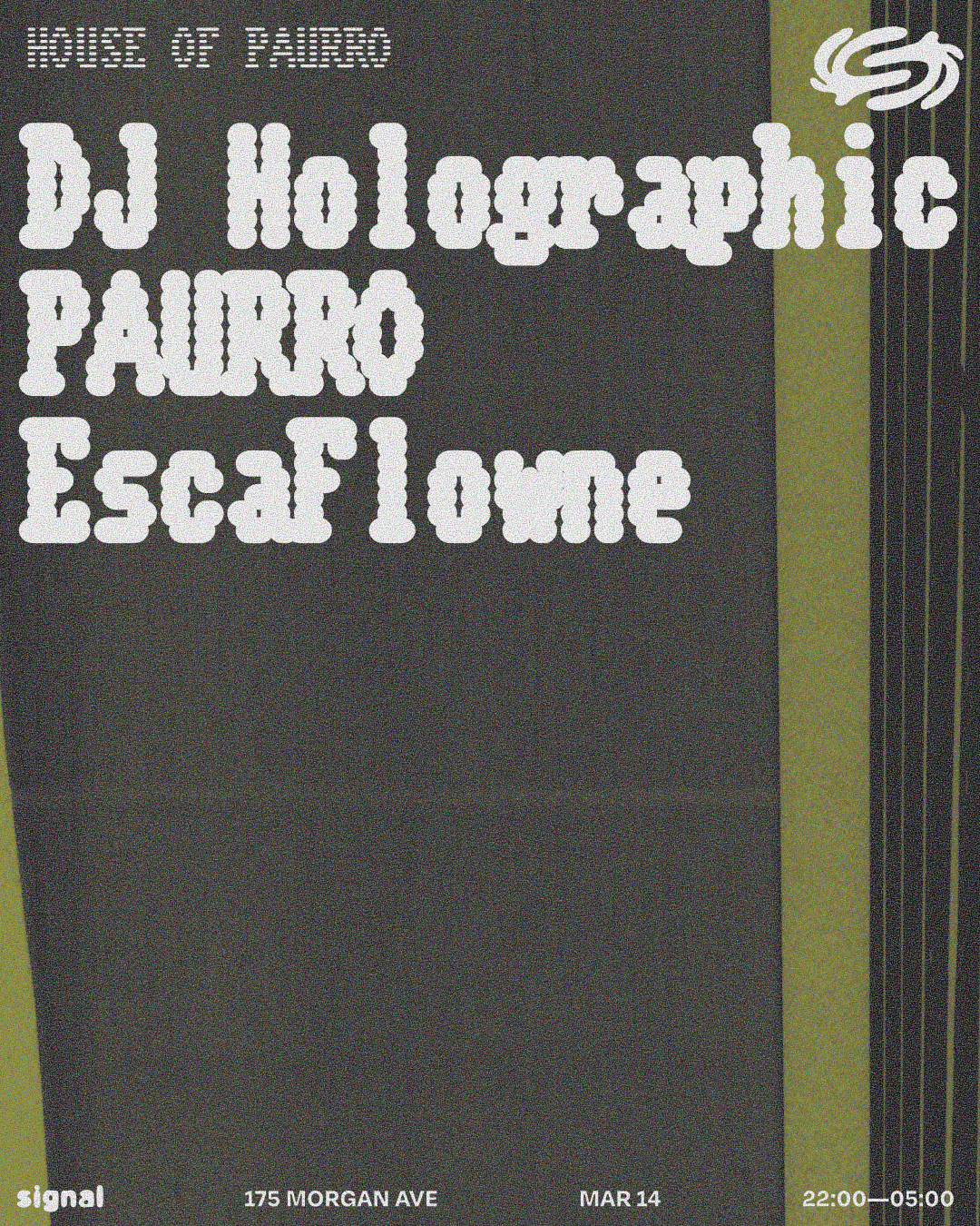 House Of PAURRO: DJ Holographic, PAURRO, EscaFlowne