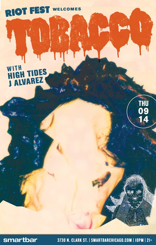 Riot Fest Welcomes Tobacco / High Tides / J Alvarez at smartbar, Chicago