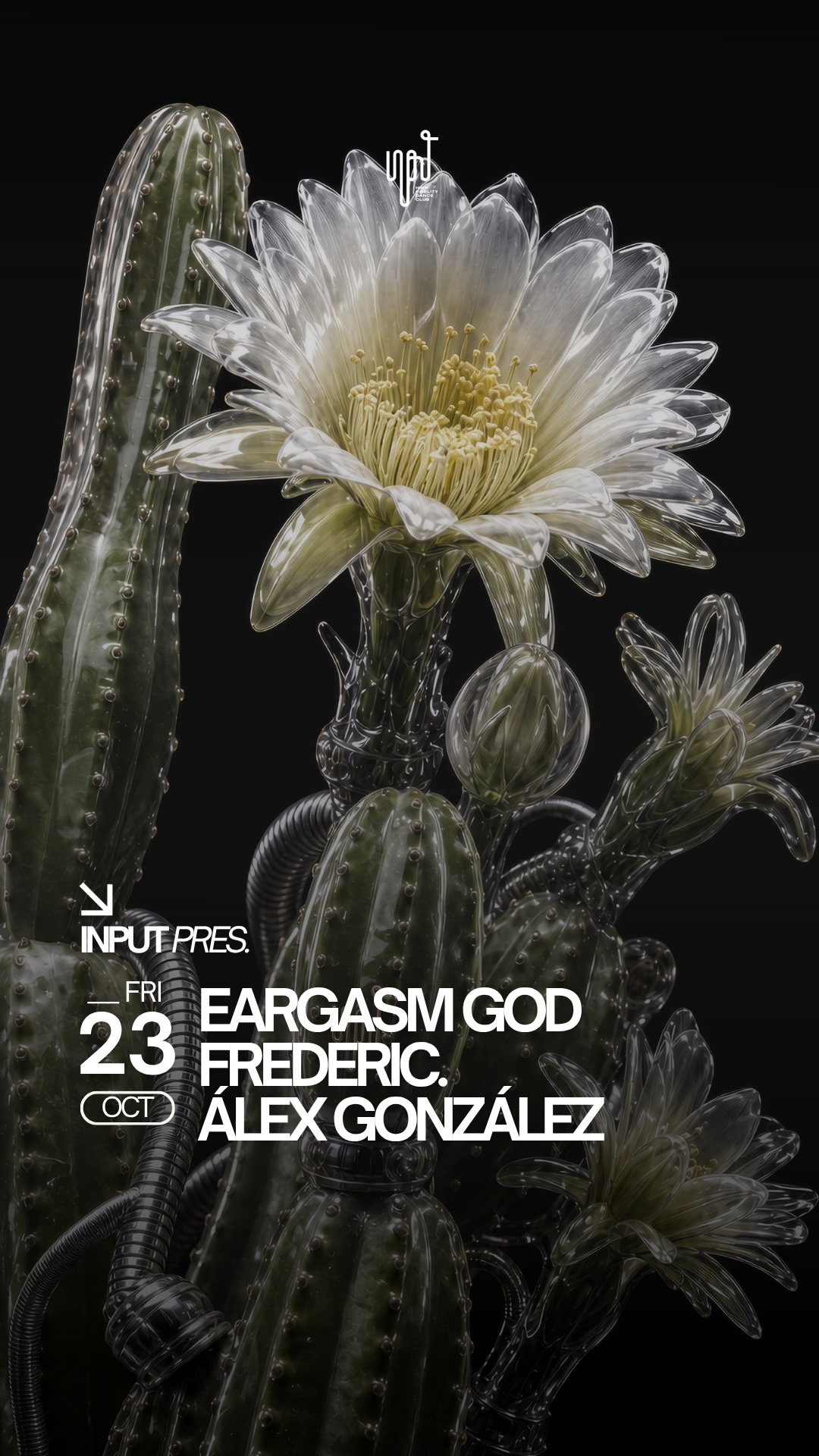 INPUT pres EARGASM GOD & FREDERIC