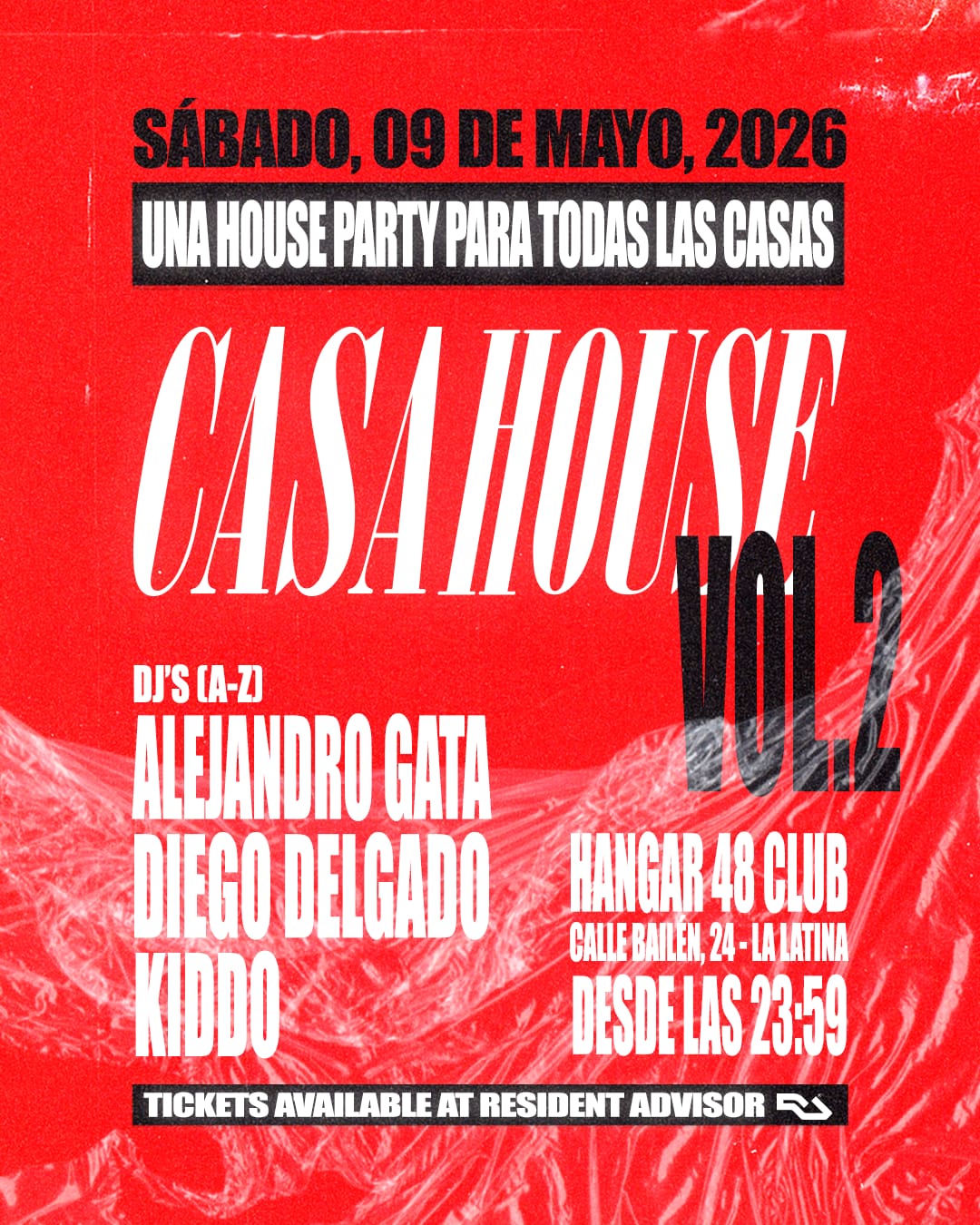 CASA HOUSE:Alejandro Gata, DIEGO DELGADO, KIDDO