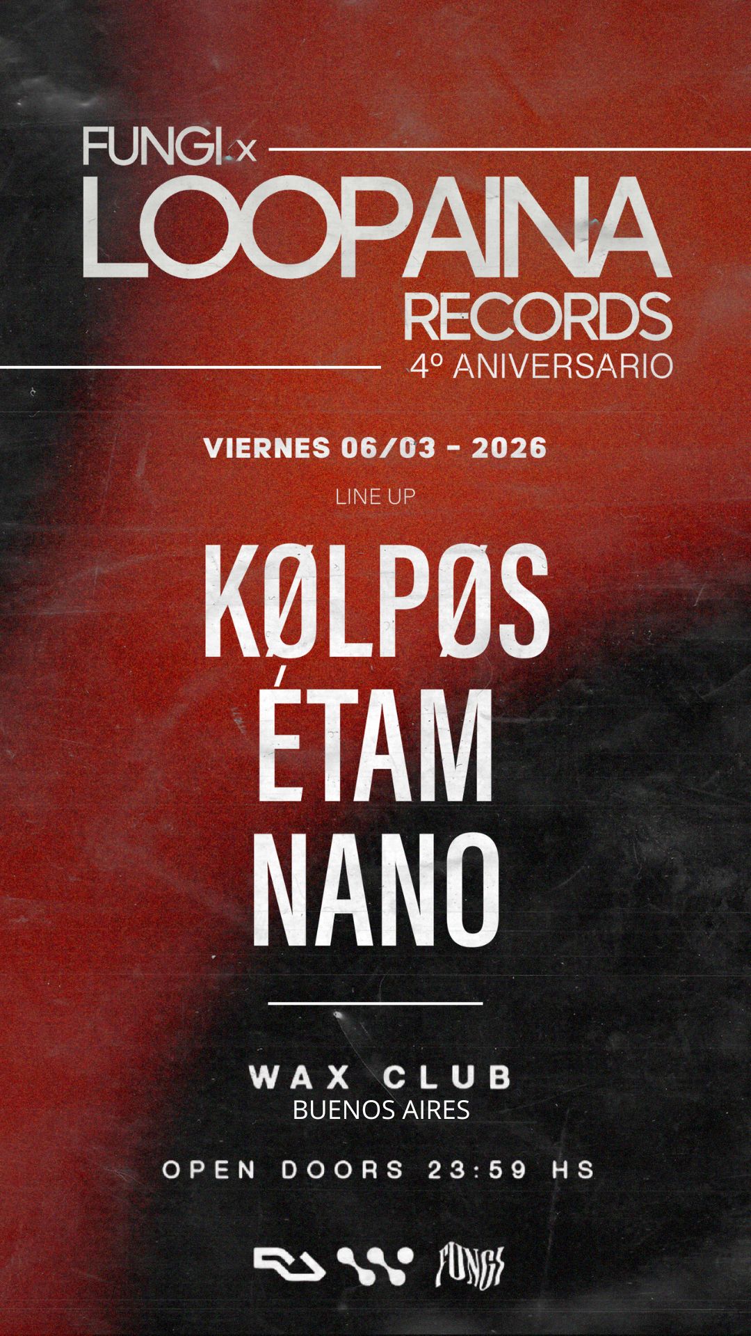 FUNGI x LOOPAINA (ES) 4º ANIVERSARIO