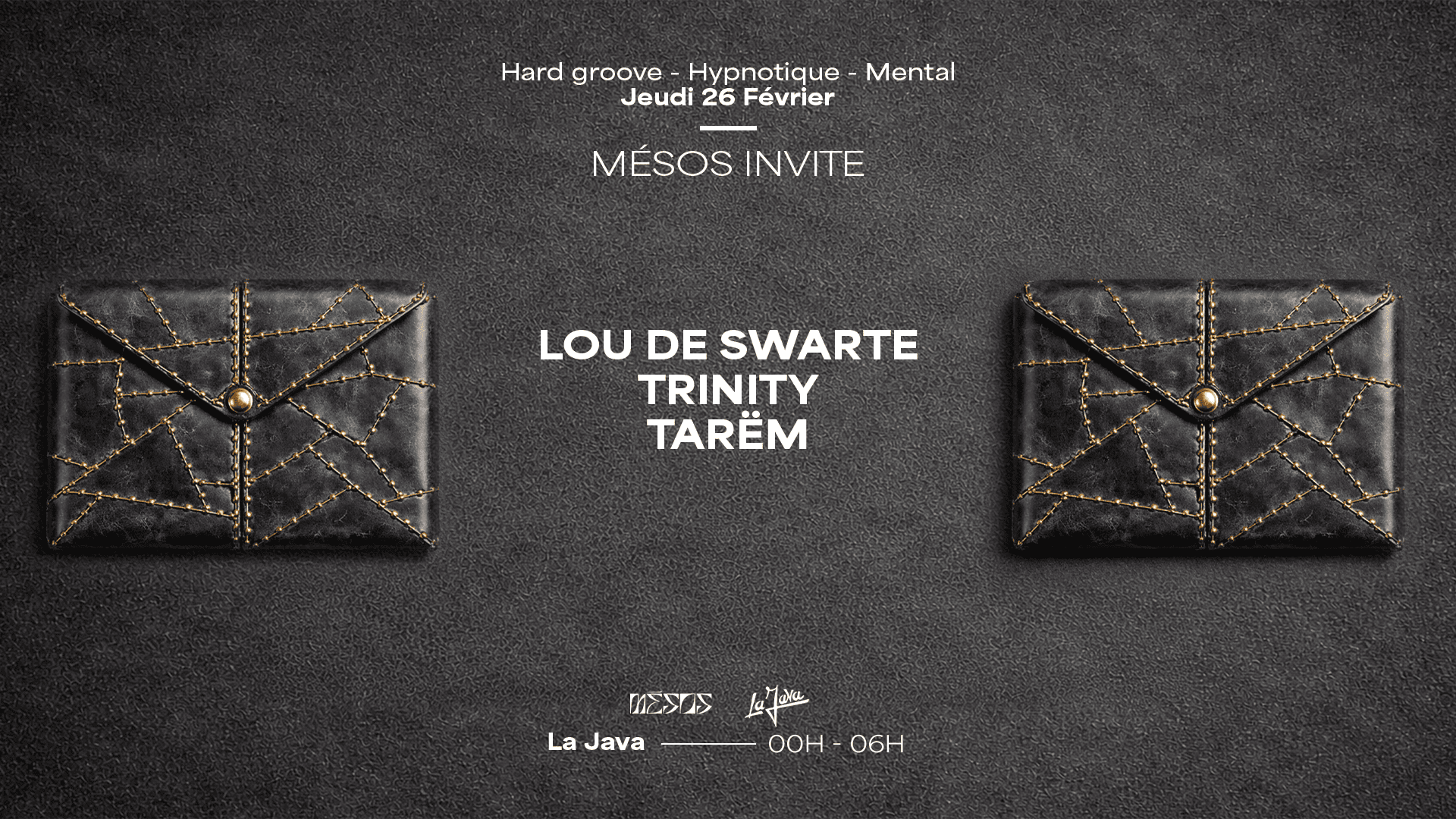 Mésos Invite Lou De Swarte, Trinity & Tarëm