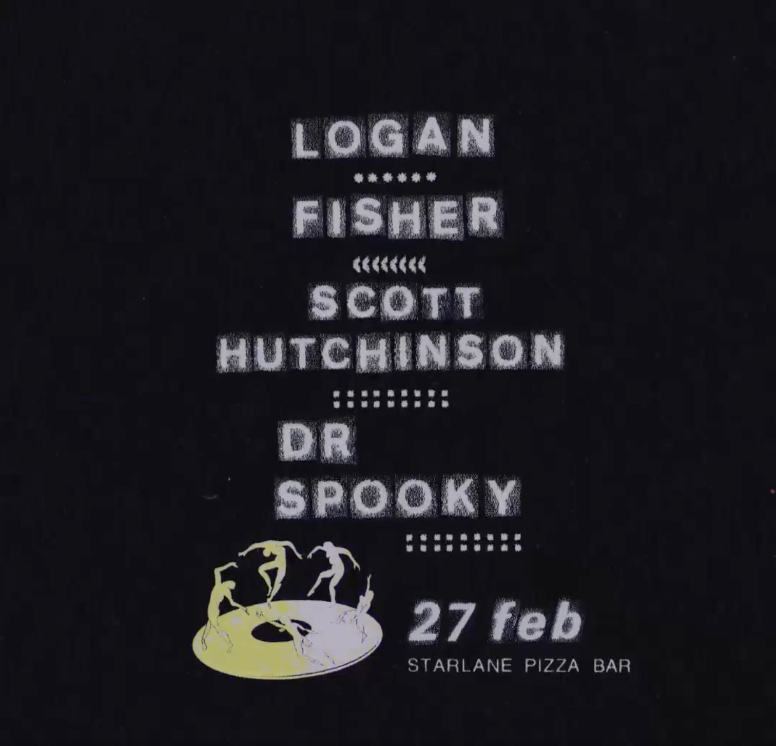 Andromeda presents: Logan Fisher, Scott Hutchinson & Dr Spooky