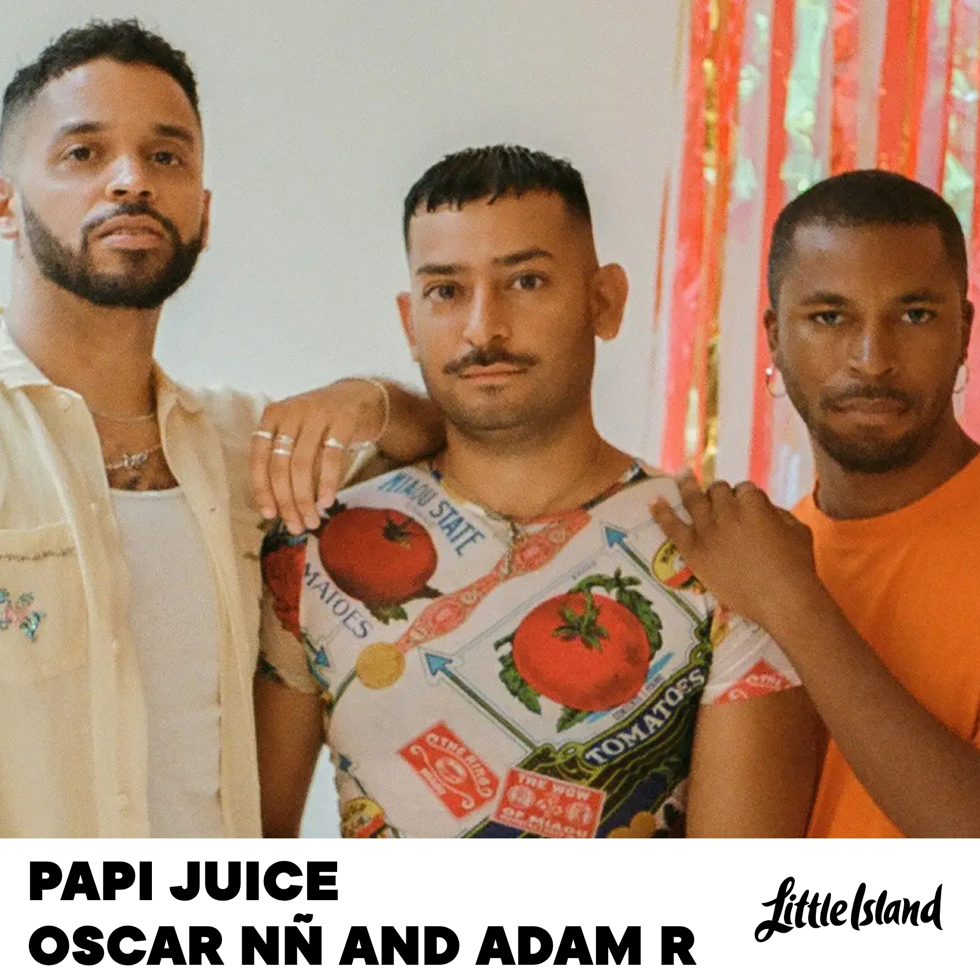 Papi Juice Party: Oscan Nñ and Adam R - Little Island