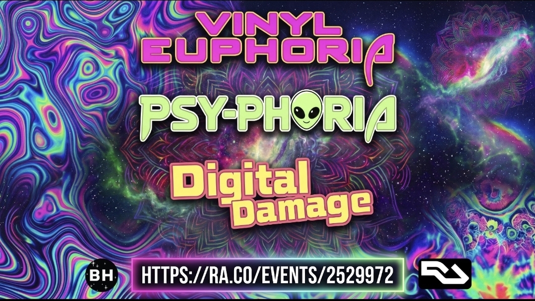 Vinyl Euphoria meets Digital Damage and Launches Psyphoria at Basing House, 25 Kingsland Road; Shoreditch; London E2 8AA; United Kingdom