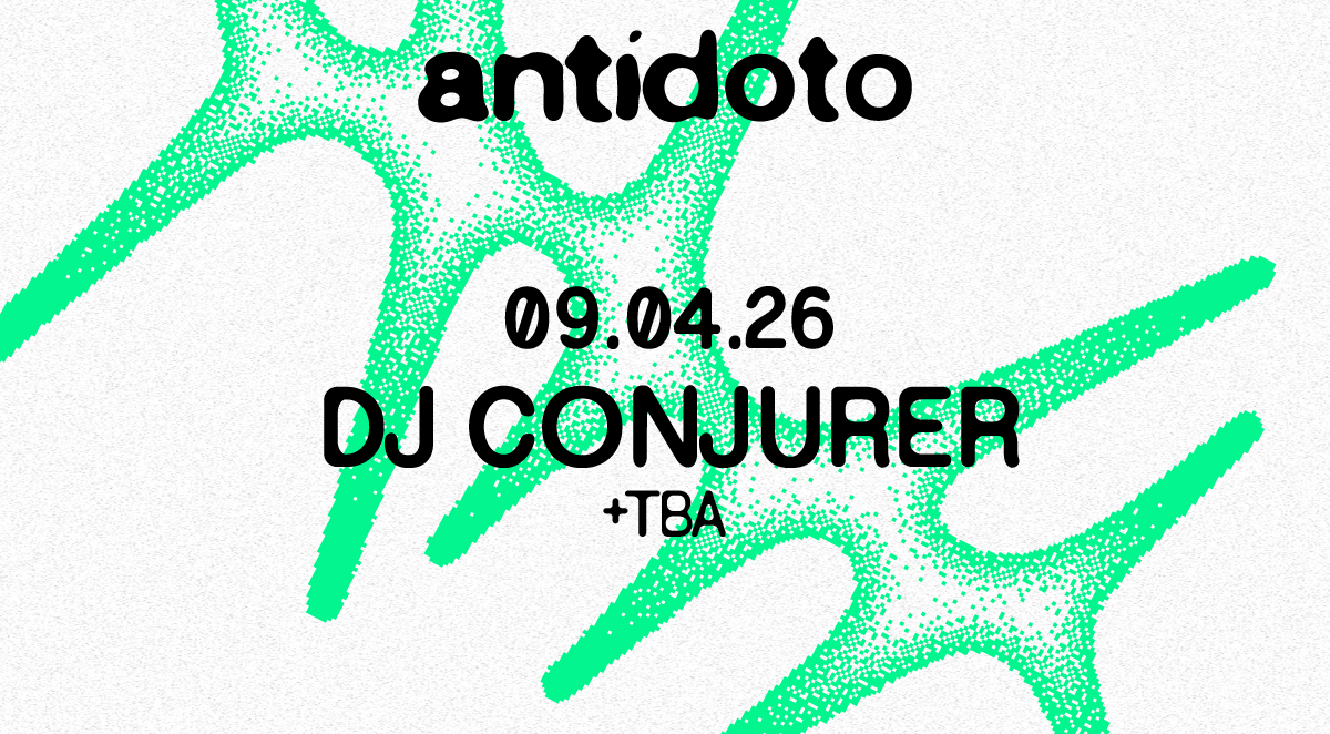 Antidoto Club: Dj Conjurer