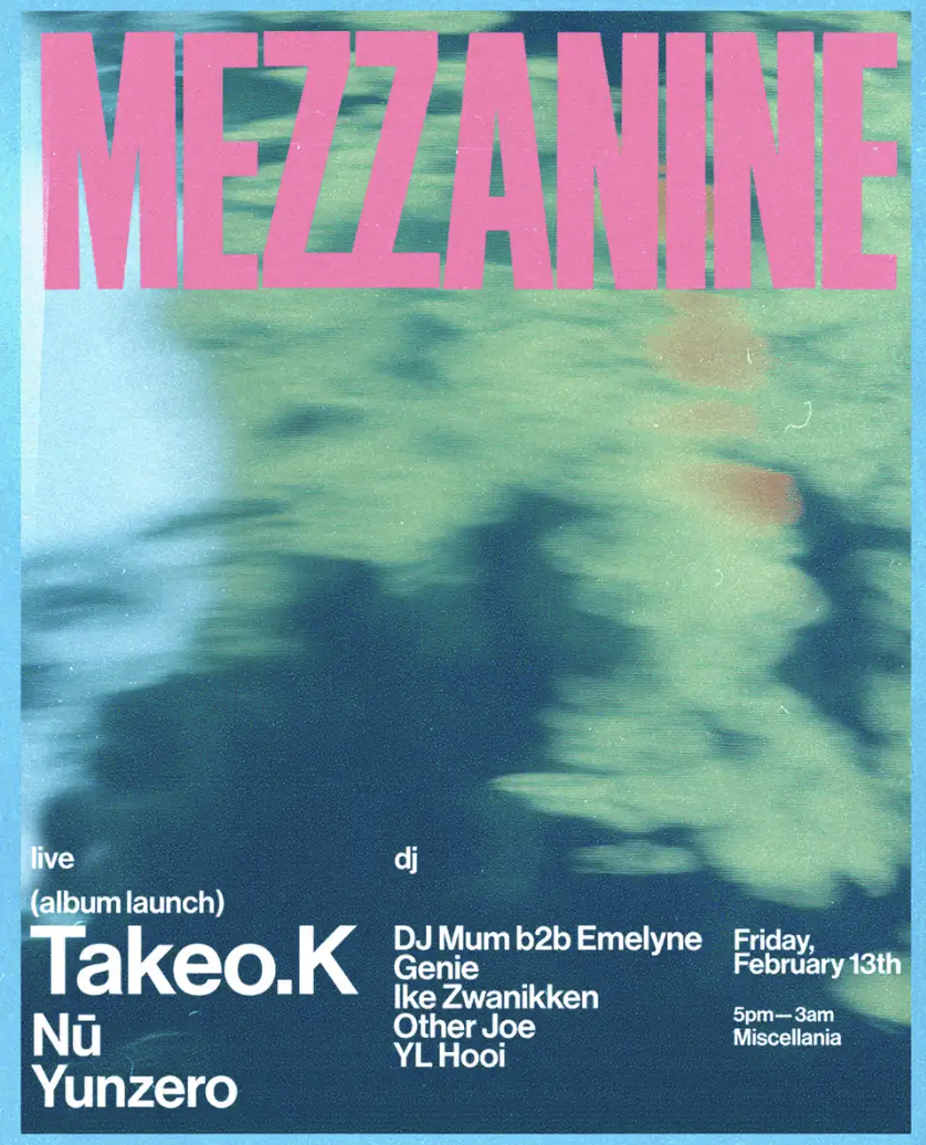 MEZZANINE : TAKEO.K (live) ALBUM LAUNCH