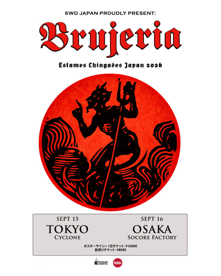 SWD Japan Proudly presents Brujeria – Estamos Chingados Japan 2026