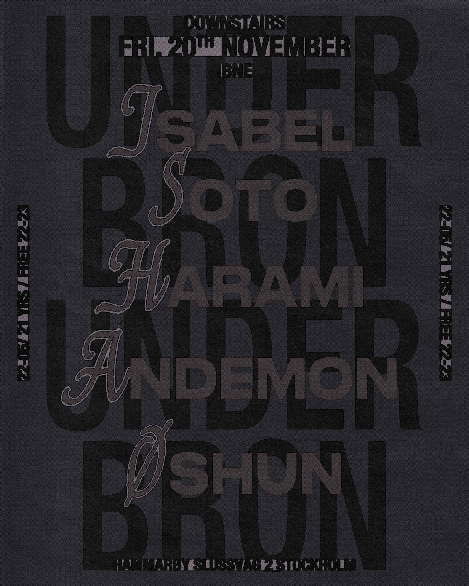 IBNE presents: Isabel Soto, Harami, Andemon, ØSHUN
