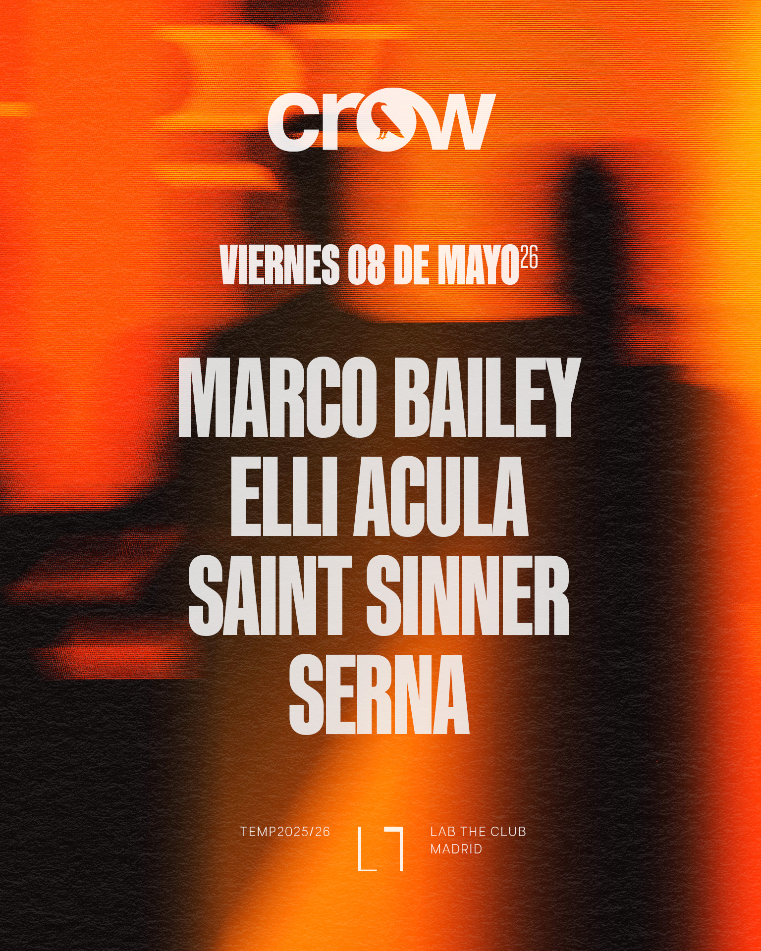 CROW with Marco Bailey, Elli Acula, Saint Sinnet, Serna