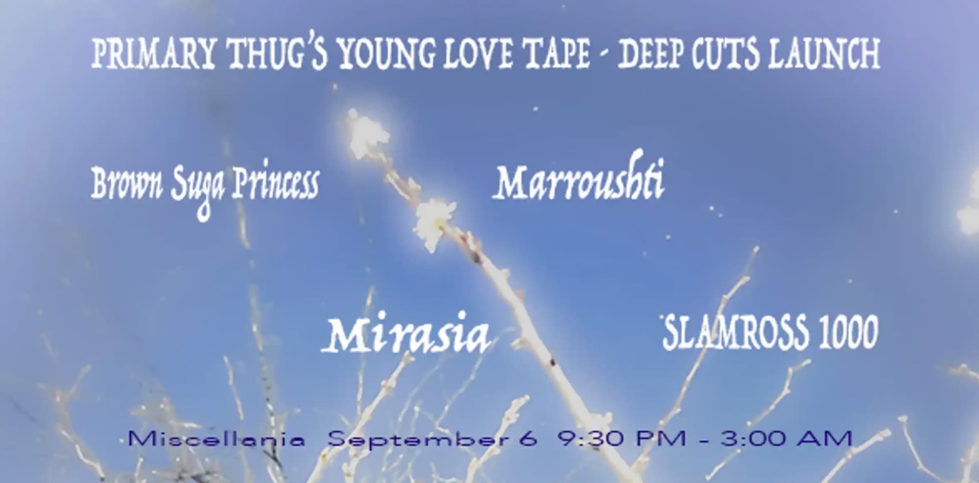 Primary Thug's 'Young Love Tape - Deep Cuts' Launch