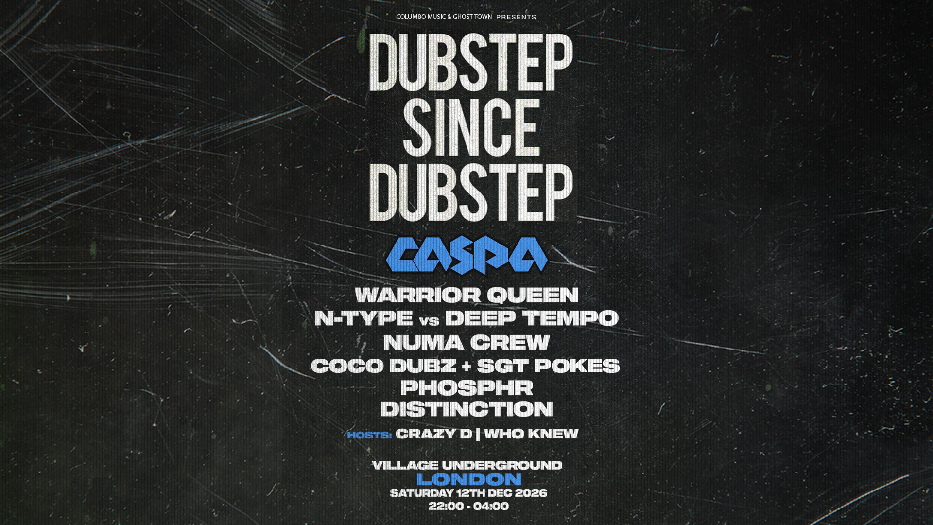 Dubstep Since Dubstep: Caspa, N-Type, DeepTempo, Warrior Queen, Distinction, SGT Pokes +++more