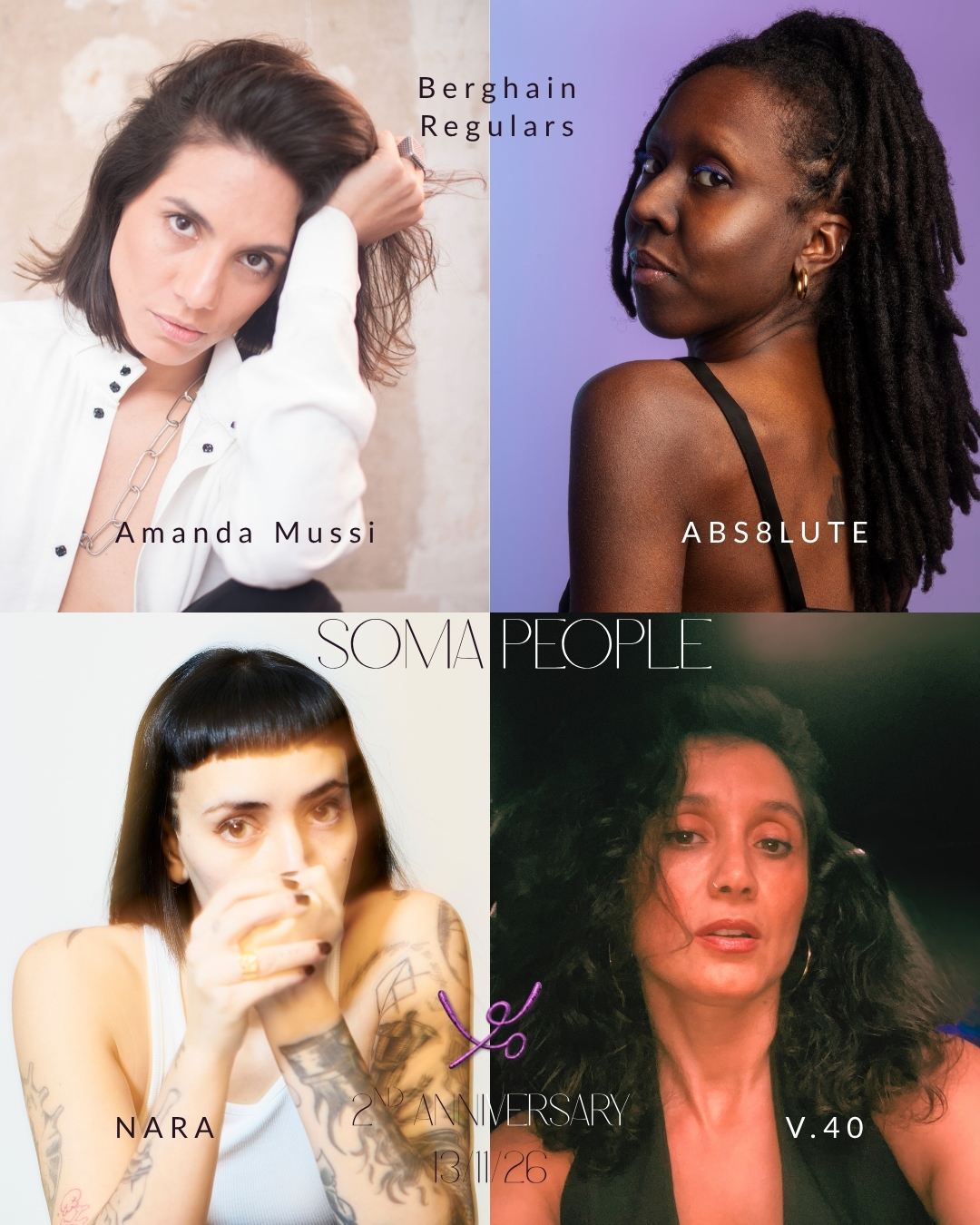SOMA PEOPLE · 2ND ANNIVERSARY · Amanda Mussi, abs8lute, V.40 b2b NARA - M.O.T