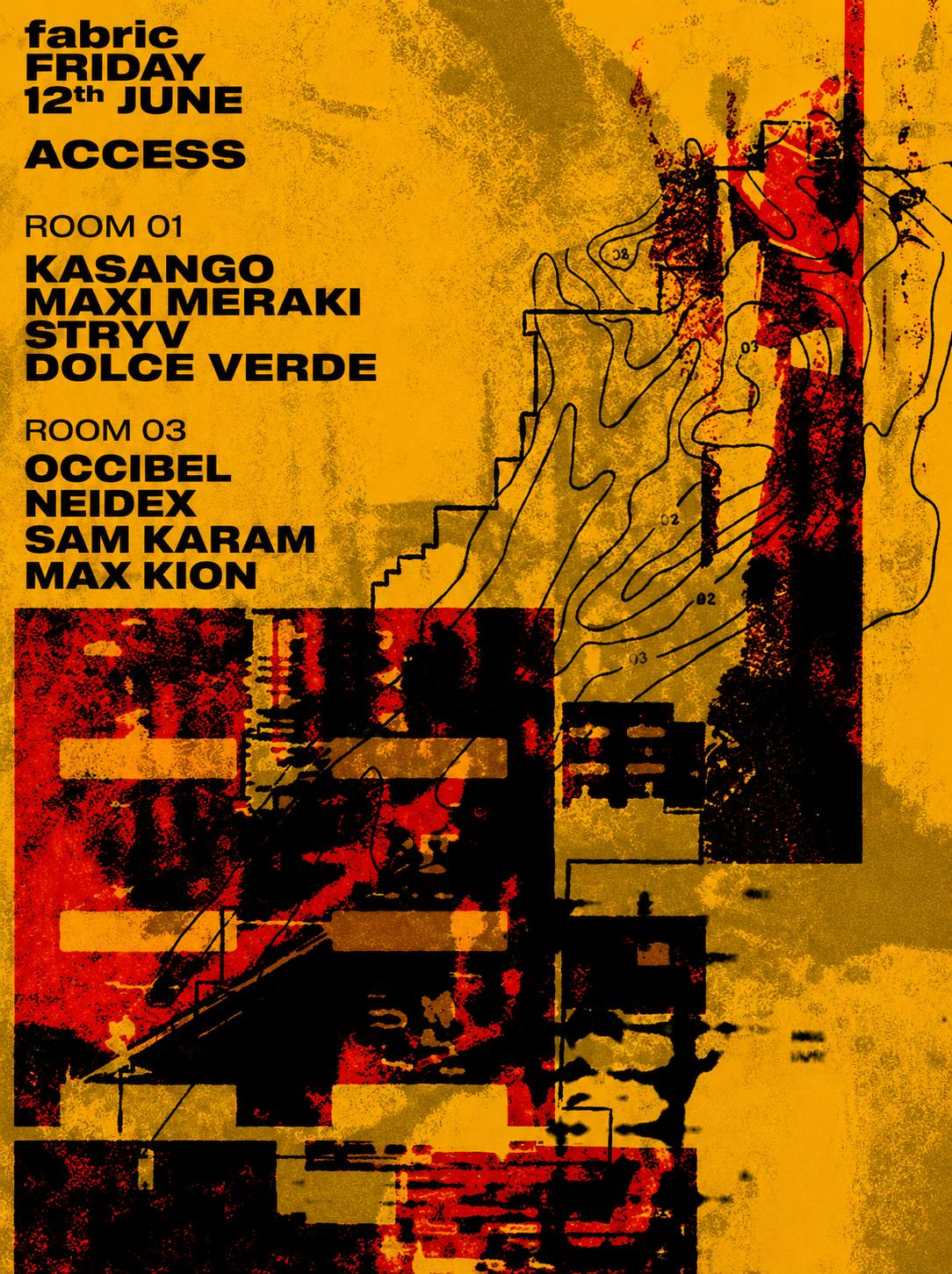 Access: Kasango, Maxi Meraki, Stryv, Dolce Verde, Occibel, Neidex, Sam Karam, Max Kion
