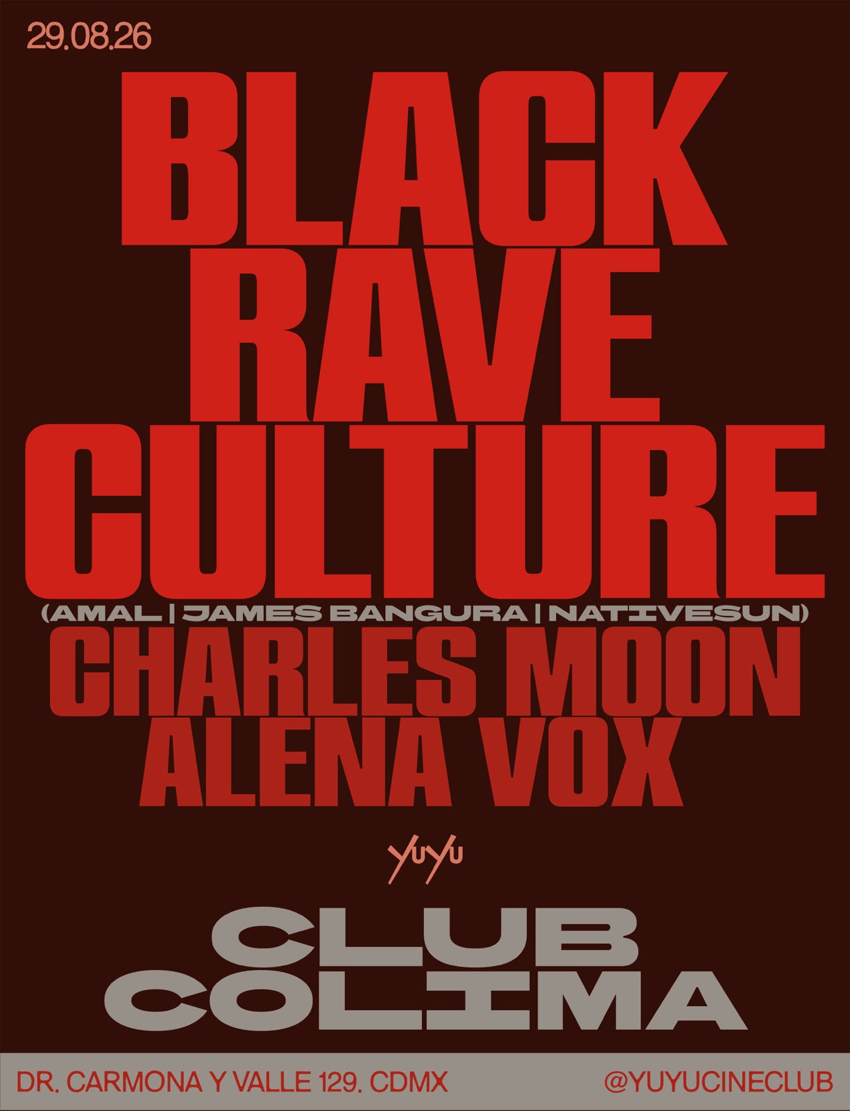 Yu Yu Cine Club: Club Colima takeover with Black Rave Culture, Charles Moon, Alena Vox