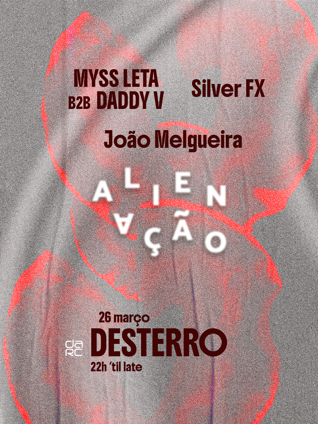Desterro #33: Daddy V b2b Myss Leta, Silver Fx & João Melgueira