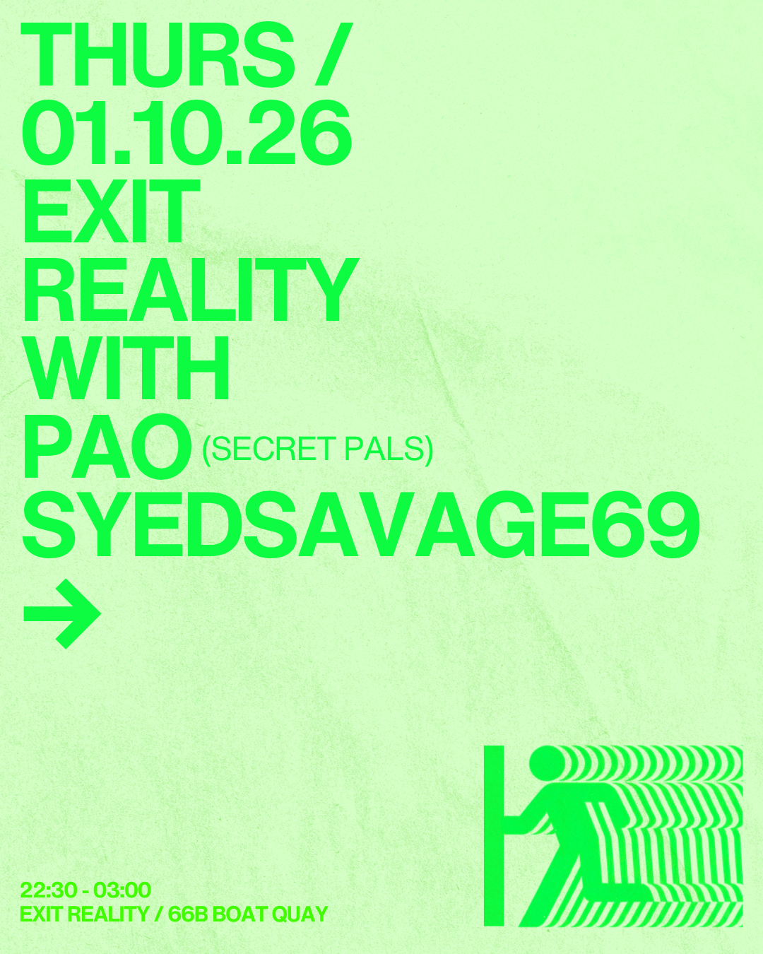 Exit Reality with PAO & SYEDSAVAGE69 at Exit Reality