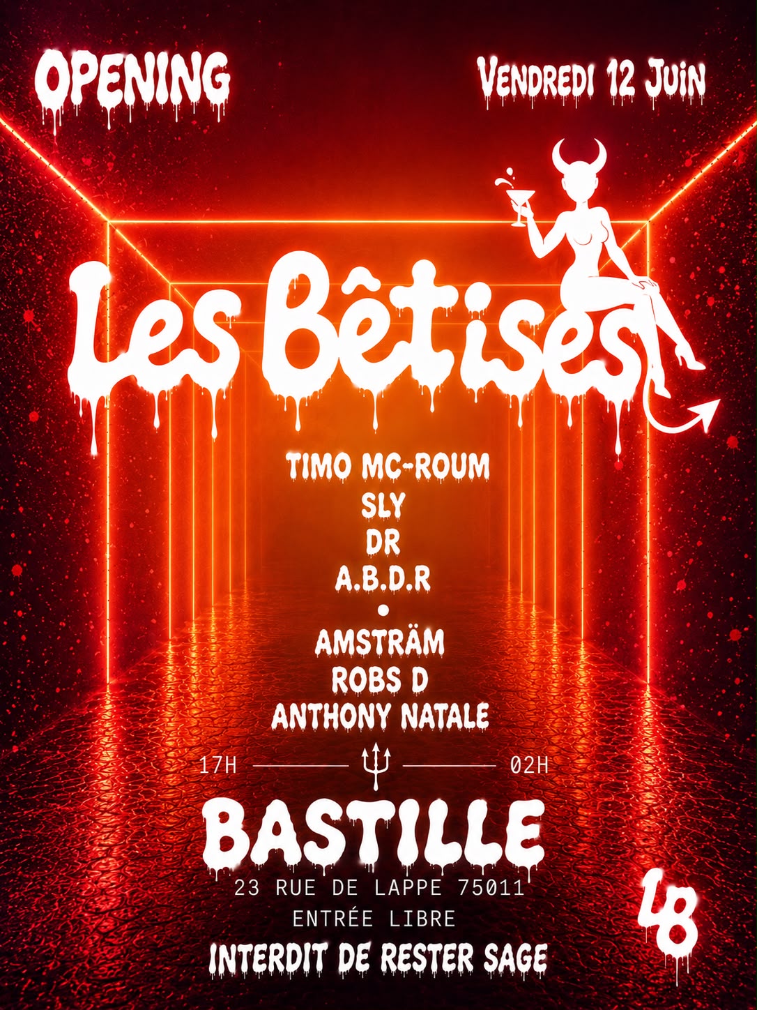 Les Bêtises: Opening Week - Vendredi 12 Juin
