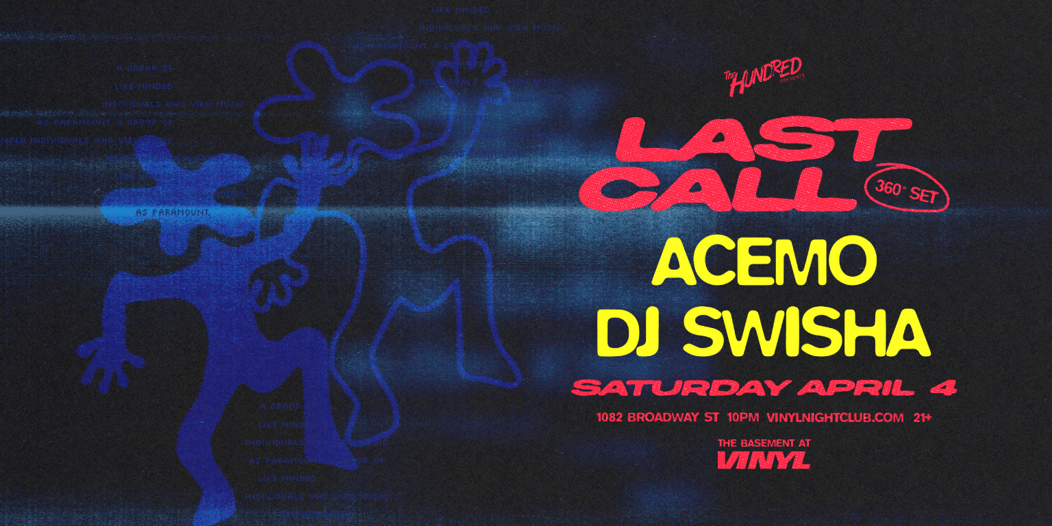 Last Call: AceMo + Swisha
