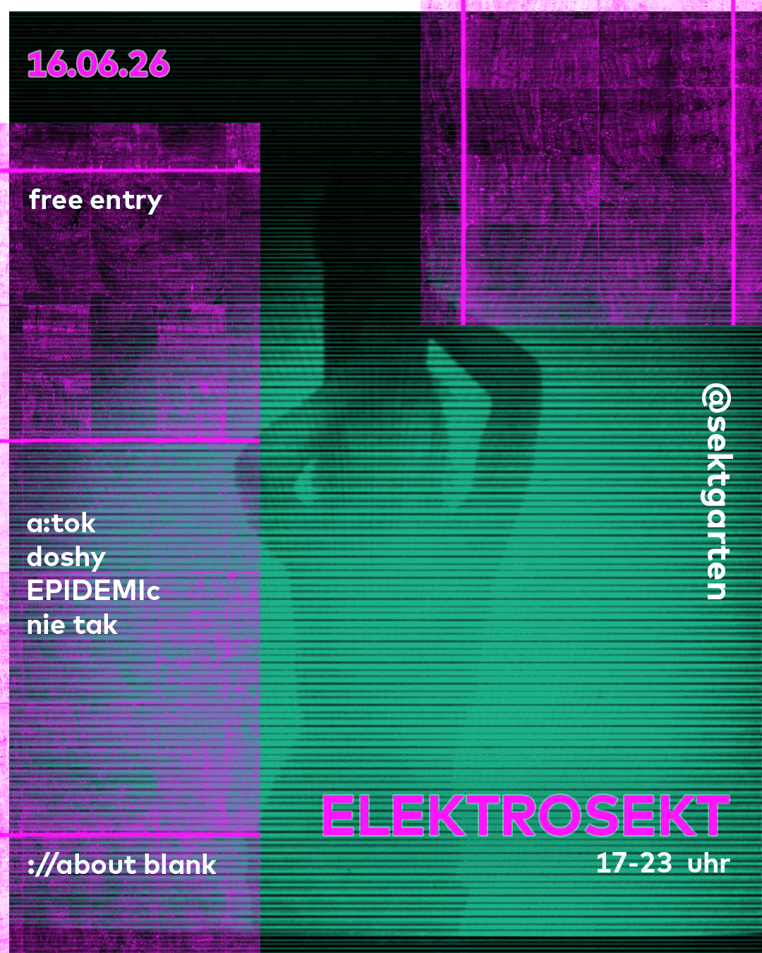 ://sektgarten  x Elektrosekt [free entry & open air]