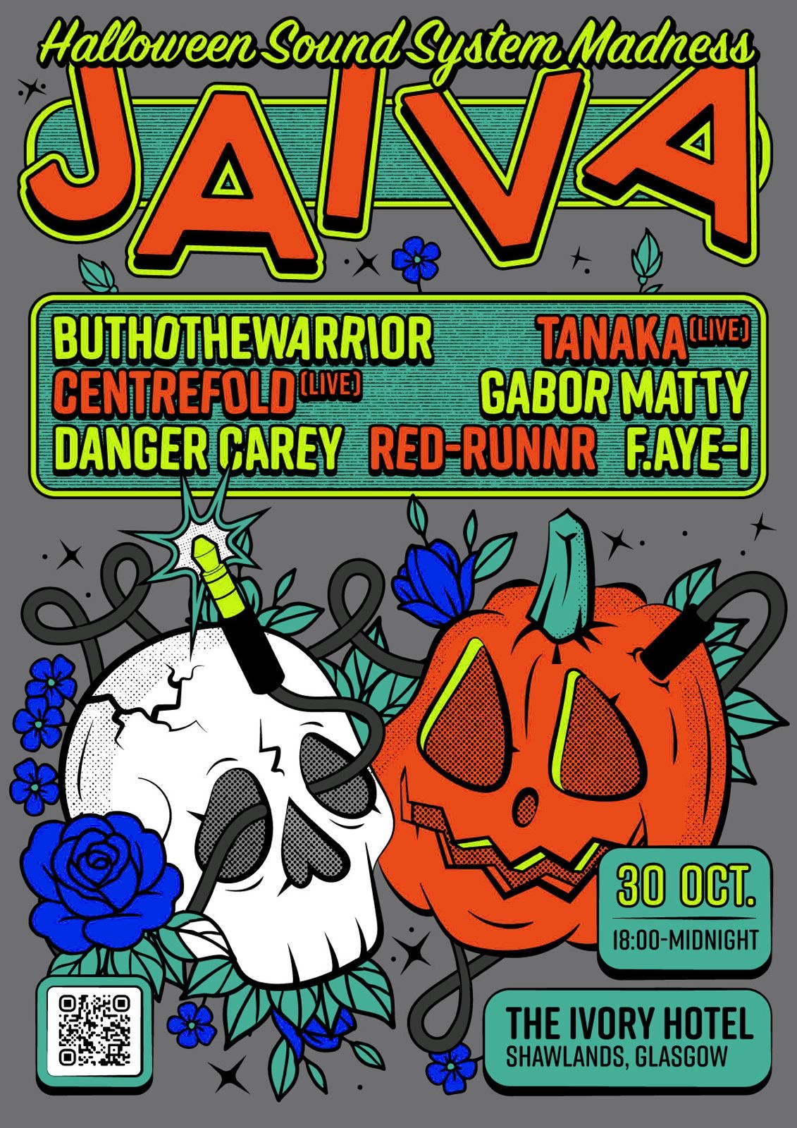 JAIVA HALLOWEEN SOUND SYSTEM MADNESS at The Ivory Hotel, Glasgow G41 3AY