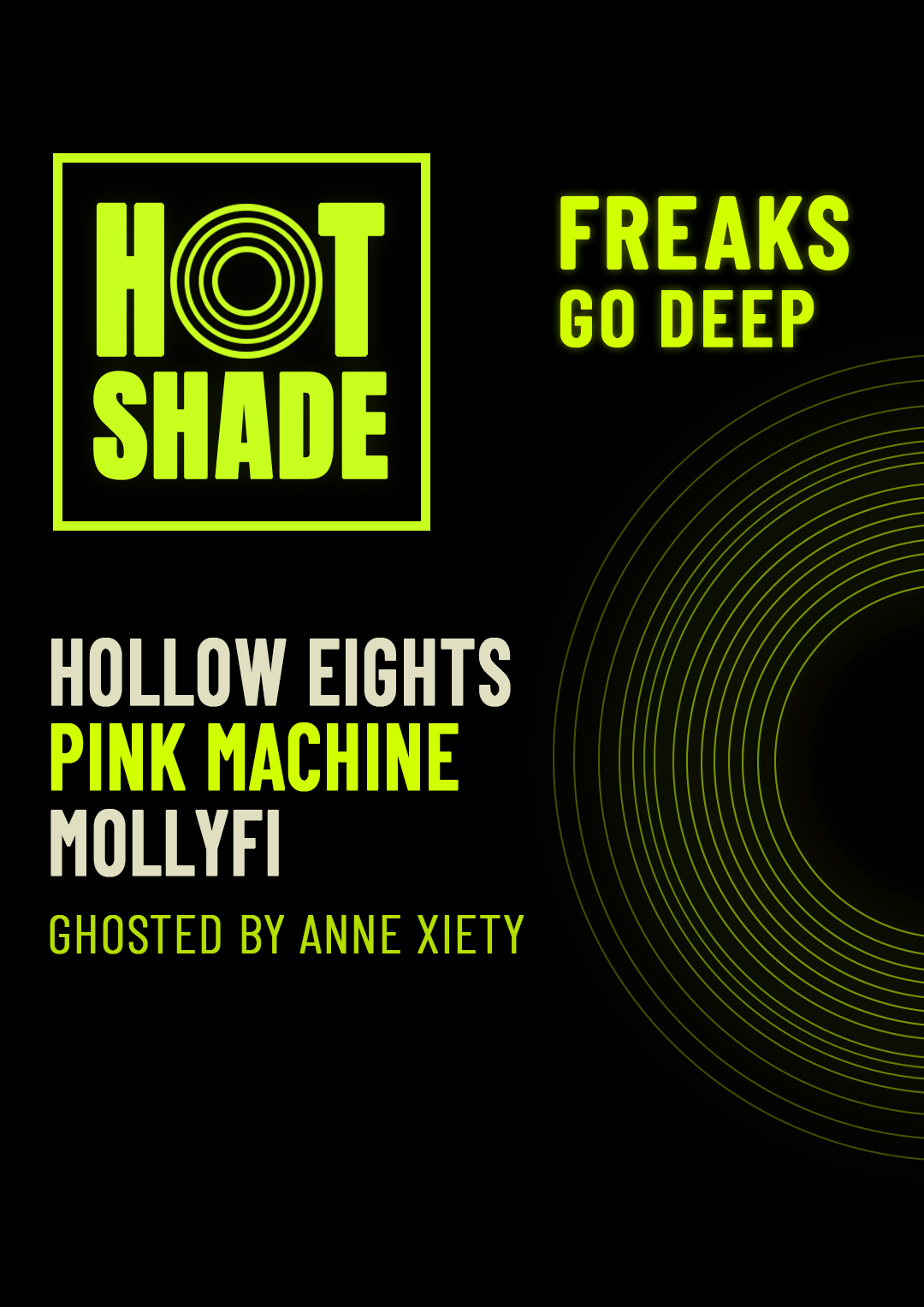Hot Shade: Freaks Go Deep
